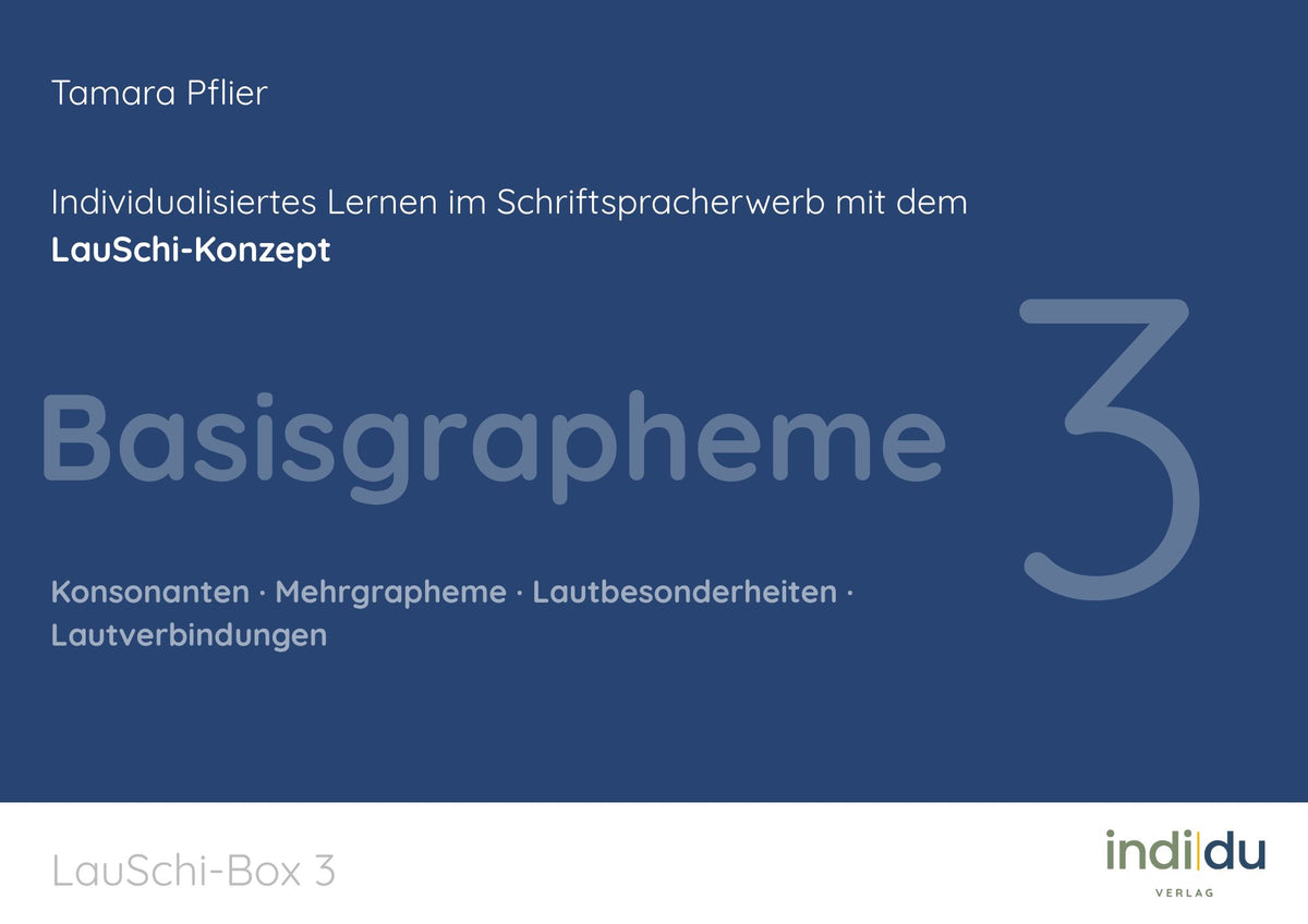 LauSchi-Box 3 – Basisgrapheme, Konsonanten & Mehrgrapheme, Cover